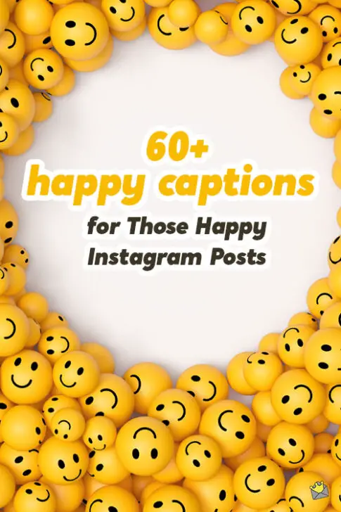 60+ Happy Captions for Those Happy Instagram Posts