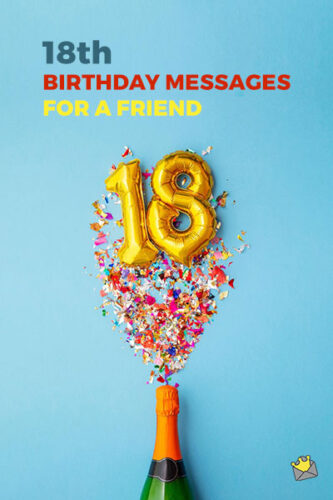 Best 30+ 18th Birthday Wishes for your Friend