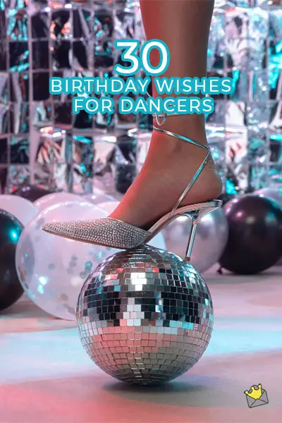 30 Creative Birthday Wishes for Dancers: Make Their Day Pirouette