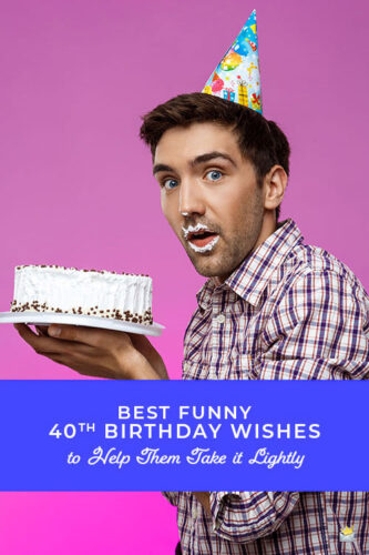 Funny 40th Birthday Wishes 