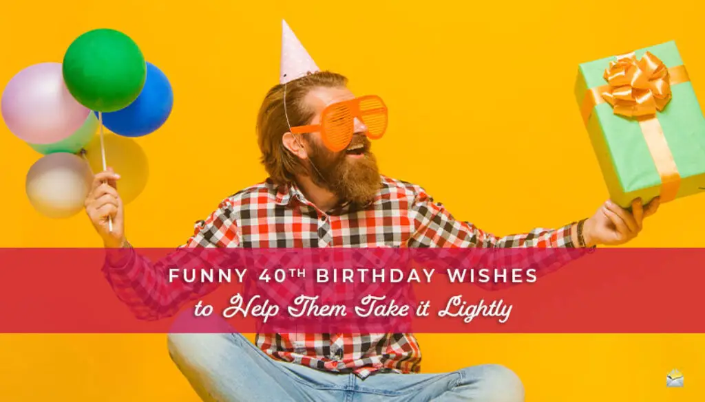 Funny 40th Birthday Wishes